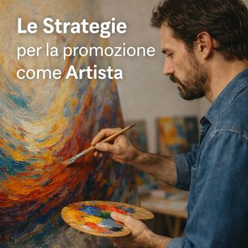 Come farsi conoscere come Artista (senza gallerie)